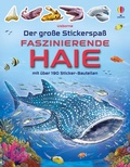 Cover: Der gro&szlig;e Stickerspa&szlig;: Faszinierende Haie - Usborne