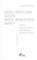 Cover: Wozu mich das Gl&uuml;ck noch brauchen wird - Edition Atterbuch
