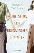Cover: Schwestern des brennenden Himmels - Knaur