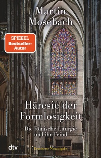 Abbildung von: Häresie der Formlosigkeit - dtv