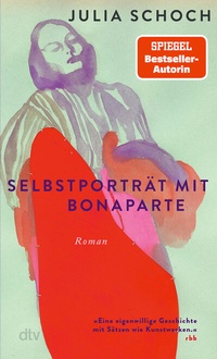 Abbildung von: Selbstporträt mit Bonaparte - dtv