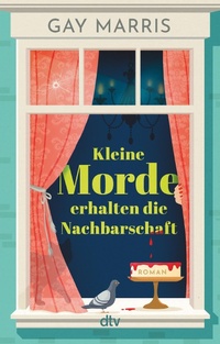 Abbildung von: Kleine Morde erhalten die Nachbarschaft - dtv