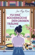 Cover: Yu-jins B&uuml;cherk&uuml;che der gro&szlig;en Tr&auml;ume - dtv