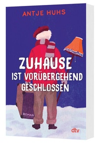 Abbildung von: Zuhause ist vorübergehend geschlossen - dtv