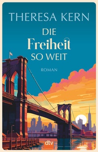 Abbildung von: Die Freiheit so weit - dtv