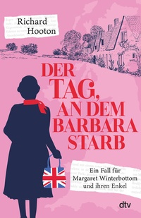 Abbildung von: Der Tag, an dem Barbara starb - dtv