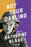 Cover: Not your Darling - Droemer