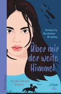 Cover: &Uuml;ber mir der weite Himmel - dtv