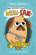 Cover: Alle nennen mich Nein-Sam - Ein ahnungsloser Mops bei&szlig;t sich durch - dtv