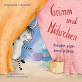 Cover: Grimm und M&ouml;hrchen bauen sich eine H&ouml;hle - dtv