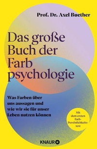 Abbildung von: Das große Buch der Farbpsychologie - Knaur