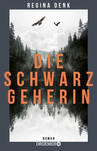 Abbildung von: Die Schwarzgeherin - Droemer