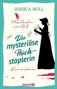 Abbildung von: Miss Austen ermittelt. Die mysteriöse Hochstaplerin - Knaur