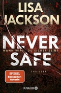 Cover: Never Safe - Wann wirst du sicher sein? - Knaur