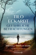 Cover: Gef&auml;hrliche Betrachtungen - Droemer
