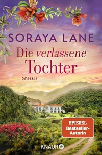 Abbildung von: Die verlassene Tochter - Knaur