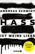 Cover: Hass ist meine Liebe - Knaur