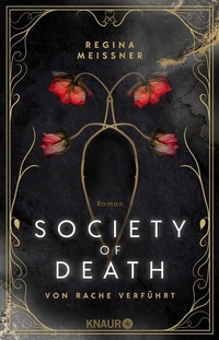 Abbildung von: Society of Death. Von Rache verführt - Knaur