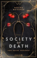 Cover: Society of Death. Von Rache verf&uuml;hrt - Knaur