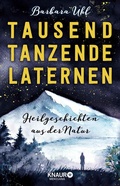Abbildung von: Tausend tanzende Laternen - Knaur MensSana