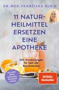 Abbildung von: 11 Naturheilmittel ersetzen eine Apotheke - Knaur MensSana