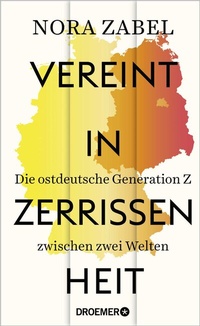 Abbildung von: Vereint in Zerrissenheit - Droemer