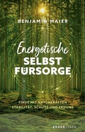 Abbildung von: Energetische Selbstfürsorge - Knaur MensSana