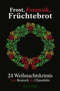 Cover: Frost, Forensik, Fr&uuml;chtebrot - Knaur