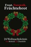 Cover: Frost, Forensik, Fr&uuml;chtebrot - Knaur