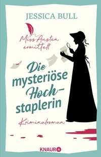 Abbildung von: Miss Austen ermittelt. Die mysteriöse Hochstaplerin - Knaur