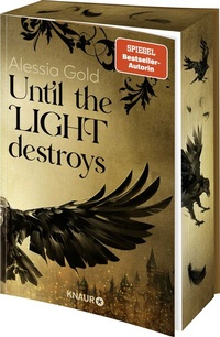 Abbildung von: Until the Light destroys - Knaur