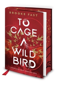Abbildung von: To Cage a Wild Bird - Bramble Hardcover