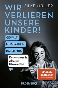 Abbildung von: Wir verlieren unsere Kinder! - Droemer