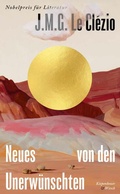 Cover: Neues von den Unerw&uuml;nschten - Kiepenheuer & Witsch