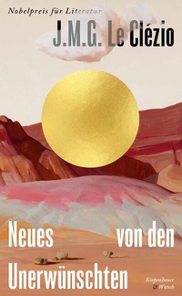 Abbildung von: Neues von den Unerwünschten - Kiepenheuer & Witsch
