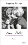 Cover: Meine Mutter - Kiepenheuer & Witsch