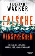 Cover: Falsche Versprechen - Kiepenheuer & Witsch