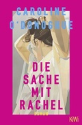 Cover: Die Sache mit Rachel - Kiepenheuer & Witsch
