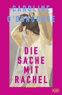 Abbildung von: Die Sache mit Rachel - Kiepenheuer & Witsch