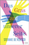 Cover: Das Gras auf unserer Seite - Kiepenheuer & Witsch