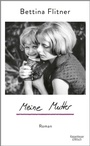 Cover: Meine Mutter - Kiepenheuer & Witsch