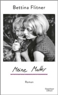 Cover: Meine Mutter - Kiepenheuer & Witsch
