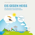 Cover: Eis gegen hei&szlig; - Kiepenheuer & Witsch