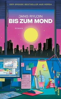 Abbildung von: Bis zum Mond - Kiepenheuer & Witsch