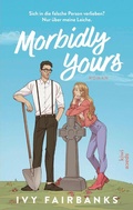 Cover: Morbidly Yours - Kiepenheuer & Witsch