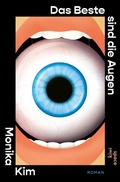 Cover: Das Beste sind die Augen - Kiepenheuer & Witsch