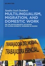 Cover: Multilingualism, Migration, and Domestic Work - De Gruyter