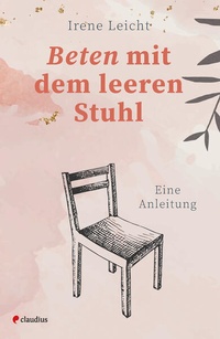 Abbildung von: Beten mit dem leeren Stuhl - Claudius