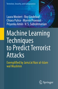 Enlarge image Cover: Machine Learning Techniques to Predict Terrorist Attacks - Springer