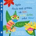 Cover: Baby Pixi (unkaputtbar) 169: Sp&uuml;r doch mal genau, ob Rot, Gr&uuml;n, Gelb oder Blau! - Carlsen